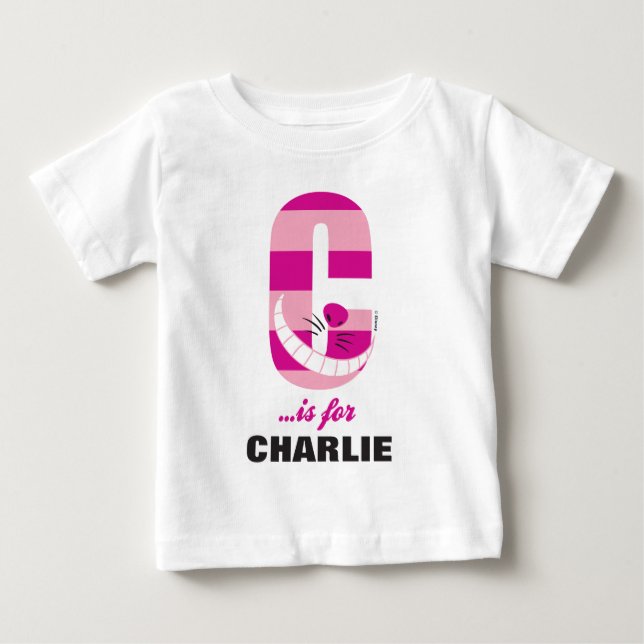 C is for Cheshire Cat | Add Your Name Baby T-Shirt (Front)