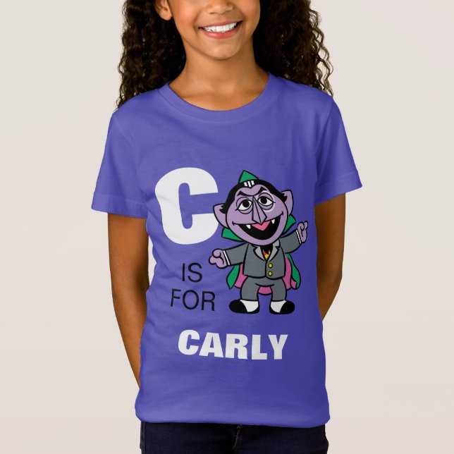 C is for Count von Count | Add Your Name T-Shirt (Front)
