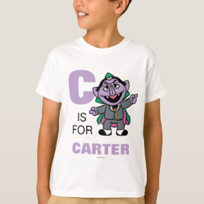 C is for Count von Count | Add Your Name T-Shirt
