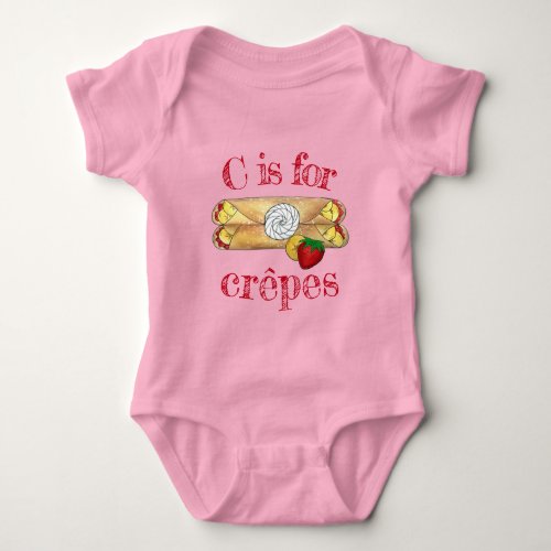 C is for Crpes Pancake France French Food Crepes Baby Bodysuit