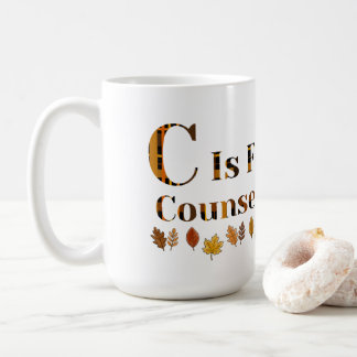 C is for School Counselor Coffee Mug