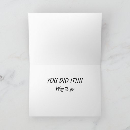 C O N G R A T U L A T I O N S!!! WAY TO GO!!!! CARD | Zazzle
