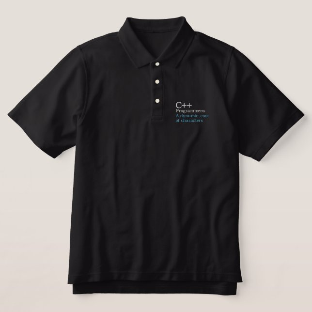 C++ Programmers: A dynamic_cast of characters Embroidered Polo Shirt (Design Front)