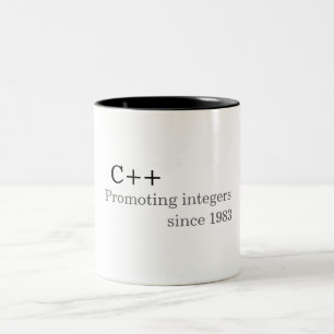 C++: Promoting integers since 1983 (mug) Two-Tone Coffee Mug