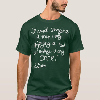 C S Lewis on Books T-Shirt