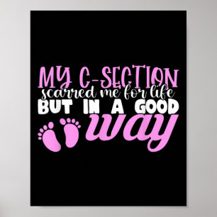 C-section Cesarean New Mom Of Baby Girl Recovery Q Poster