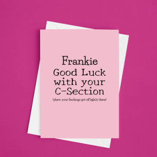 C-Section Good Luck Funny Customizable Card