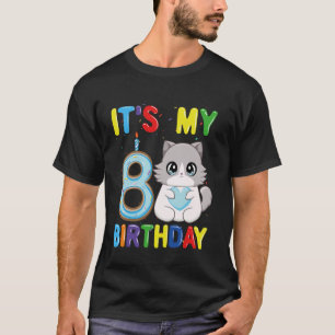 C:\Users\Administrator\Downloads\CAT 17\It's My 8t T-Shirt
