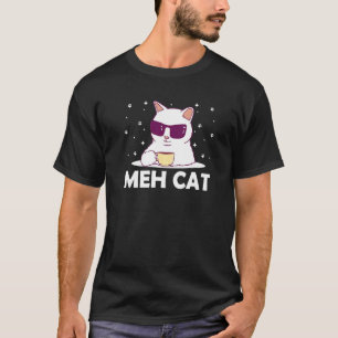 C:\Users\Administrator\Downloads\CAT 17\Meh Cat Ca T-Shirt