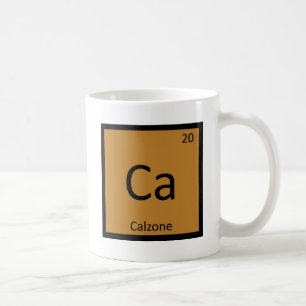 Ca - Calzone Chemistry Periodic Table Symbol Coffee Mug
