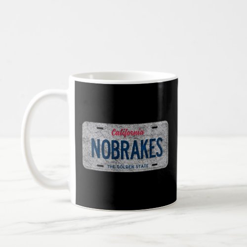 CA State Vanity License Plate NOBRAKES  Coffee Mug