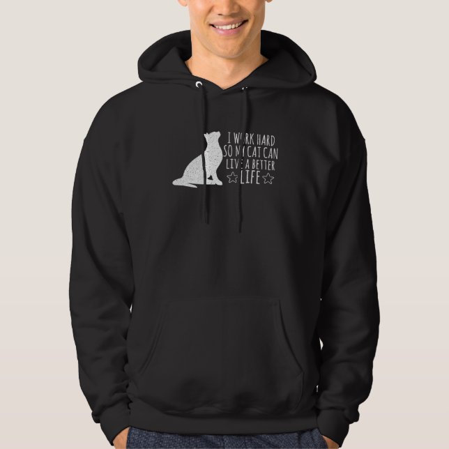 Ca  Statement Better Life Cat Hoodie (Front)