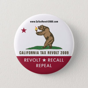 CA Tax Revolt 2009 Flag Button