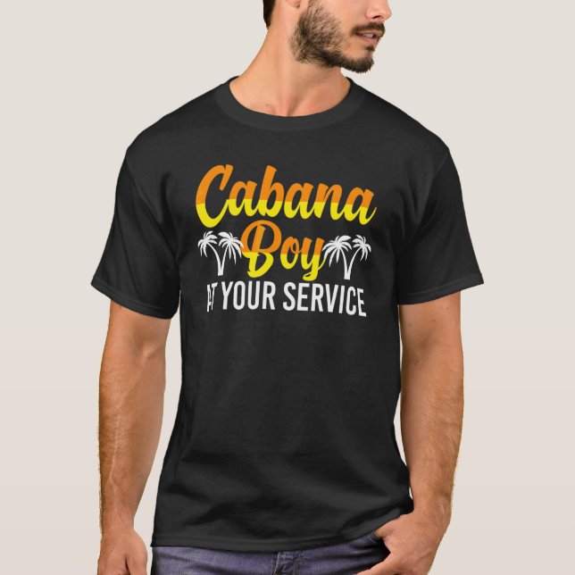 Cabana Boy At Your Service  Bartender Cruise 1 T-Shirt (Front)