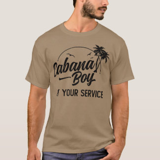 Cabana Boy At Your Service Island Vacation T-Shirt