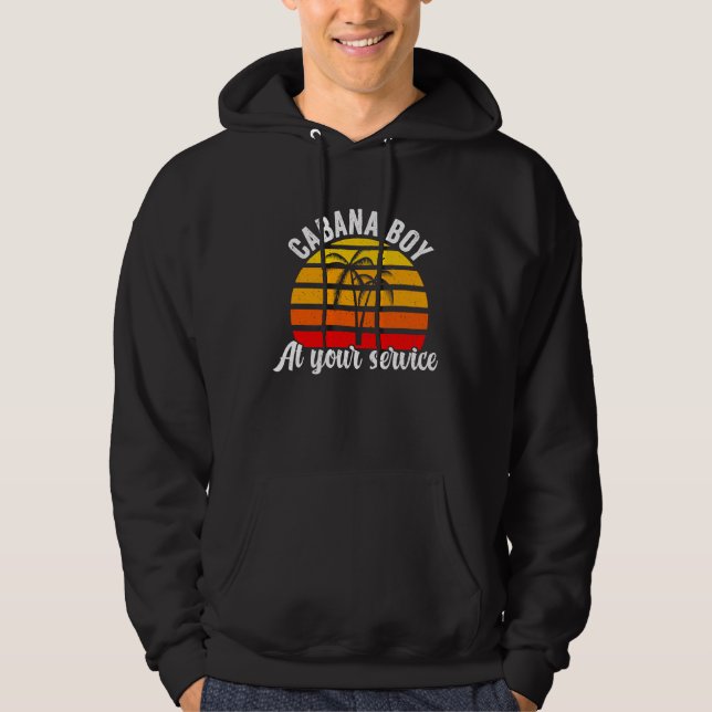 Cabana Boy At Your Services  Bartender Hoodie (Front)
