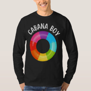 Cabana Boy Rainbow Life Float Pool Party Pool Boy T-Shirt