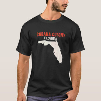 Cabana Colony Florida USA State America Travel Flo T-Shirt