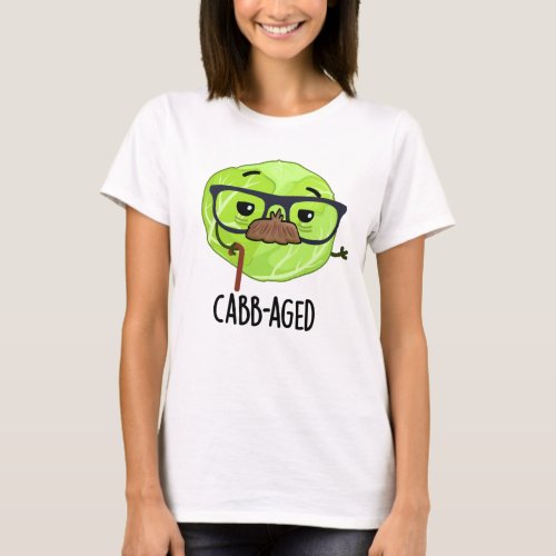 Cabb_aged Funny Old Veggie Cabbage Pun  T_Shirt