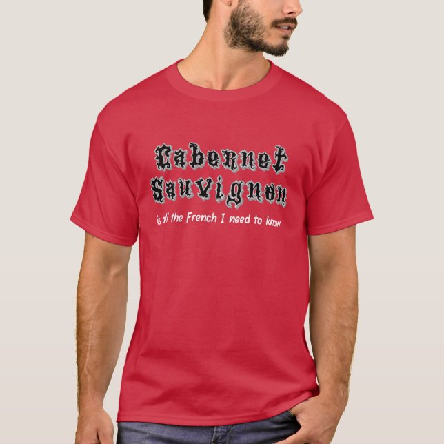 Cabernet Sauvignon  T-Shirt (Front)
