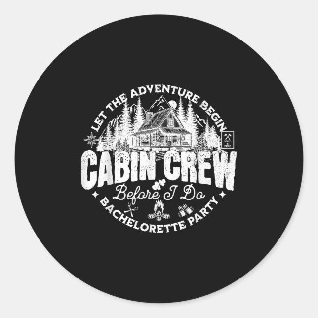 Cabin Crew Before I Do Bachelorette Party Camp Bac Classic Round Sticker (Front)