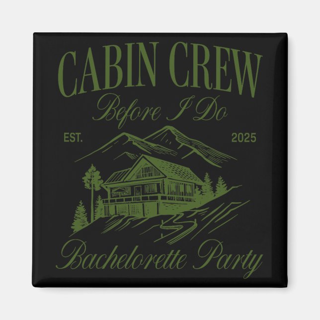 Cabin Crew Before I Do Bachelorette Party Camp Bac Magnet (Front)