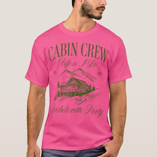 Cabin Crew Before I Do Bachelorette Party Camp Bac T-Shirt (Front)