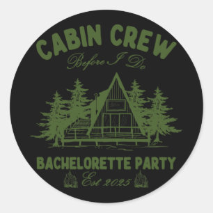 Cabin Crew Before I Do Camp Bach Bachelorette Part Classic Round Sticker