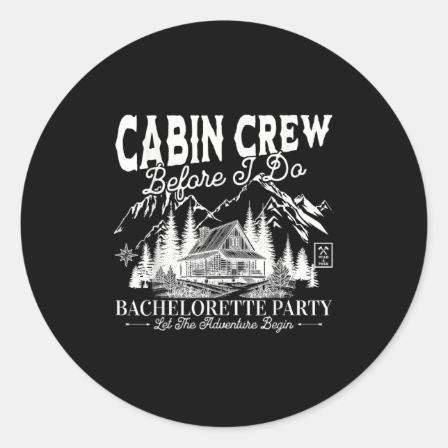 Cabin Crew Before I Do Camp Bach Bachelorette Part Classic Round Sticker (Front)