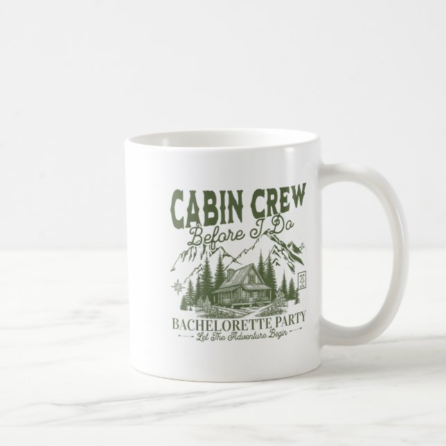 Cabin Crew Before I Do Camp Bach Bachelorette Part Coffee Mug (Right)