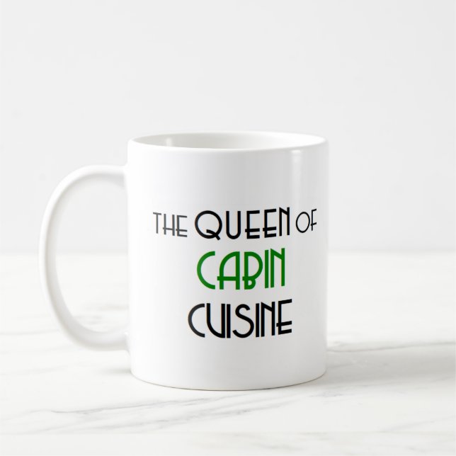 cabin cuisine queen coffee mug (Left)