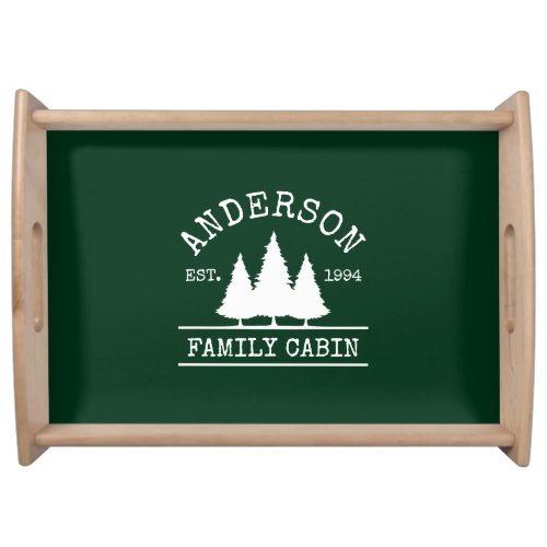 Cabin Family Name Forest Green Serving Tray