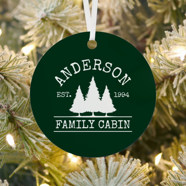 Cabin Family Name Rustic Forest Green Metal Ornament (Insitu)
