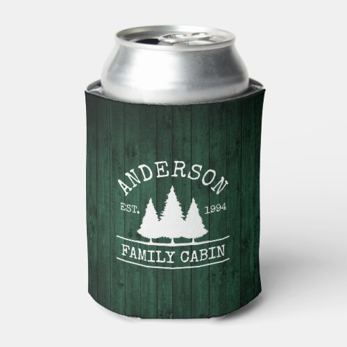 Cabin Family Name Rustic Green Wood Forest  Can Cooler