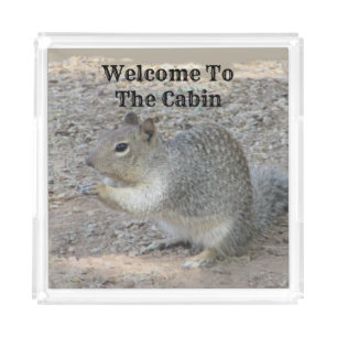 Cabin Guest Welcome Squirrel Photo Forest Home Acrylic Tray