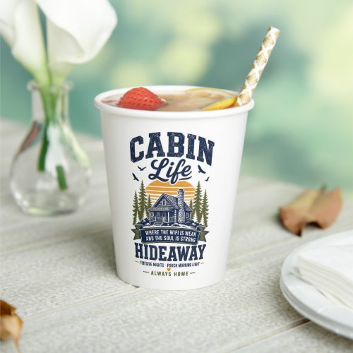 Cabin Life Hideaway  Paper Cups