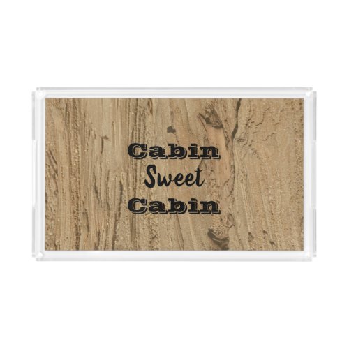 Cabin Sweet Cabin Striped Woodgrain Brown Rustic Acrylic Tray