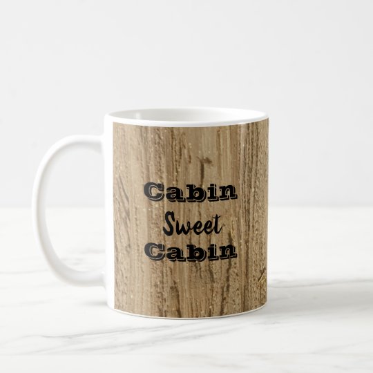 Cabin Sweet Cabin Woodgrain Photo Natural Rustic Coffee Mug