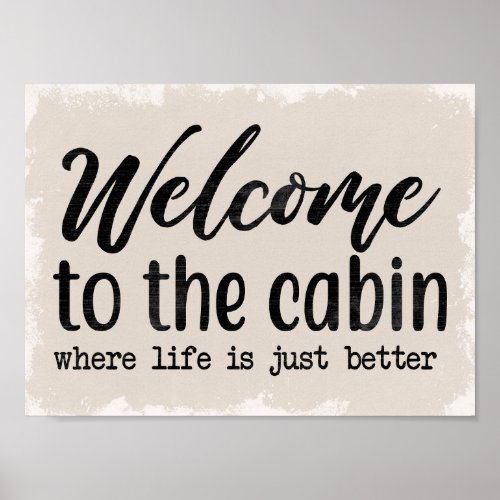 Cabin _ Welcome to Our Cabin Poster