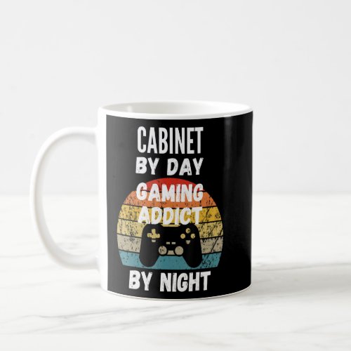 Cabinet Maker By Day Gaming Addict By Night  Coffee Mug