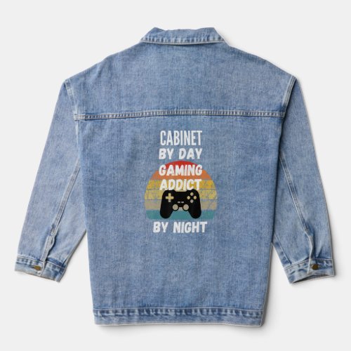 Cabinet Maker By Day Gaming Addict By Night  Denim Jacket
