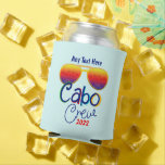 Cabo Crew Vacation Family Honeymoon Girls Group  Can Cooler<br><div class="desc">Cabos Lovers! Spend an unforgettable vacation in Los Cabos enjoying the sun,  beach and sand in Mexico. Special for Family Vacations,  Bachelorette Party,  Bachelor Party,  Business Trip,  and many more. Match with friends and family and enjoy Los Cabos in Mexico</div>