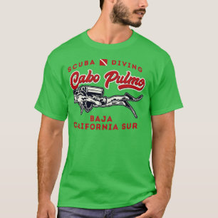 Cabo Pulmo Baja California Scuba Diver T-Shirt