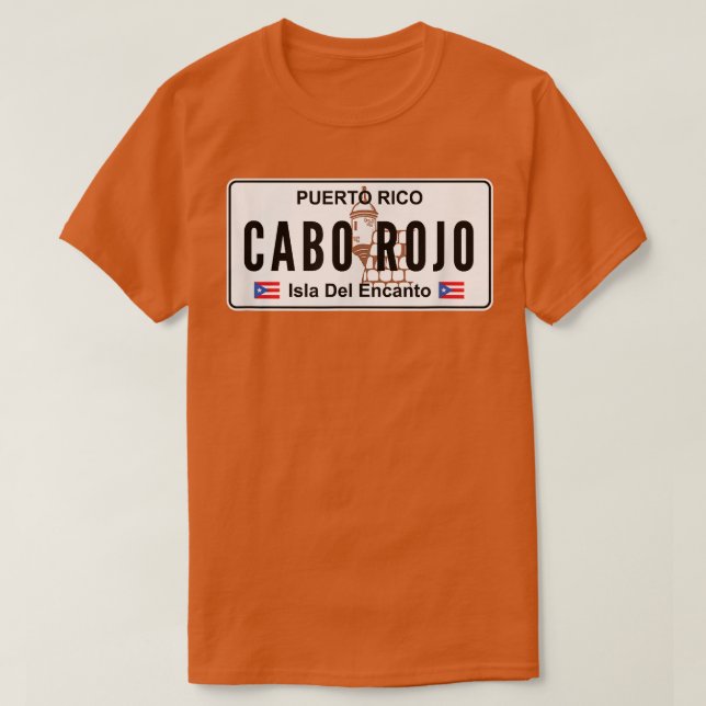 CABO ROJO  PUERTO RICO PUERTO RICAN PRIDE BORICUA  T-Shirt (Design Front)