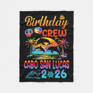 Cabo San Lucas Birthday Trip Vacation 2026 Matchin Fleece Blanket