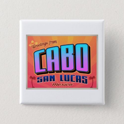 CABO SAN LUCAS BUTTON