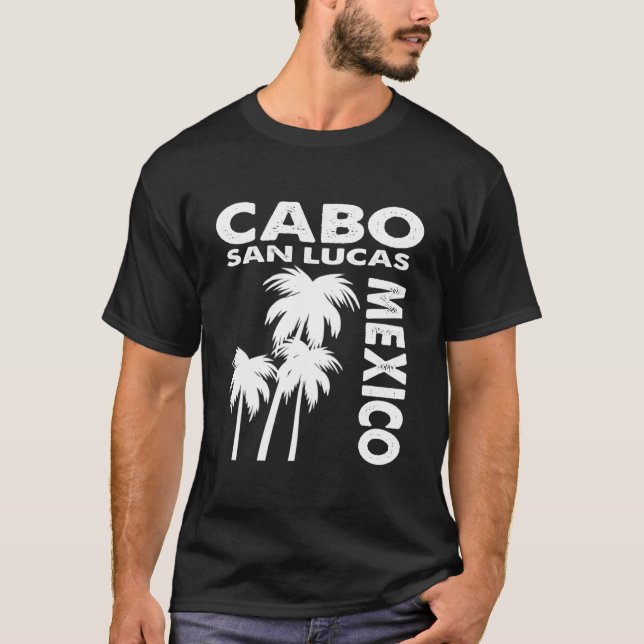 Cabo San Lucas Mexico T-Shirt (Front)