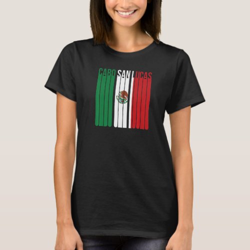 Cabo San Lucas Mexico Trip Mexican Resort Vacation T_Shirt