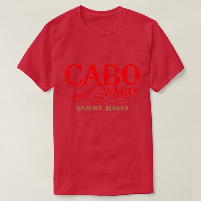 Cabo wabo cantina tequila  T-Shirt (Design Front)