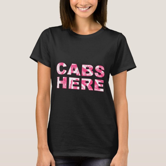 Cabs Here Gym Tan Laundry New Jersey Gtl Garden  T-Shirt (Front)